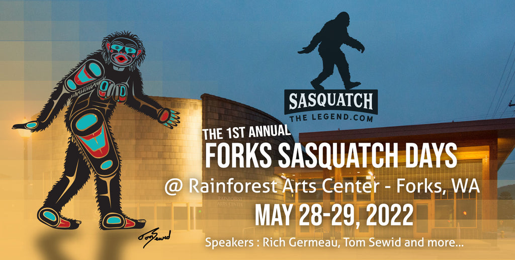 1st Annual Forks Sasquatch Days 2022 – Washington Bigfoot